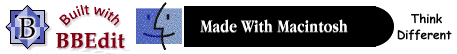 Built with BBEdit, Made with Macintosh